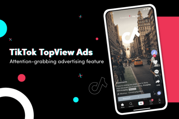 TikTok Topview Ads